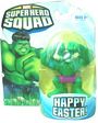 Super Hero Squad - Happy Easter Hulk